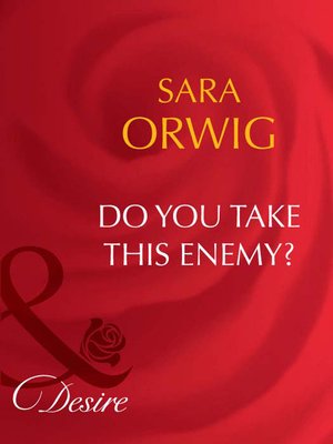 cover image of Do You Take This Enemy?
